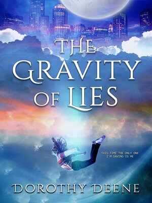 cover image of The Gravity of Lies